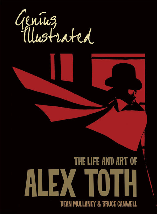 Genius Illustrated: The Life And Art Of Alex Toth