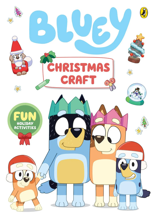 Bluey: Christmas Craft Random House Books for Young Readers