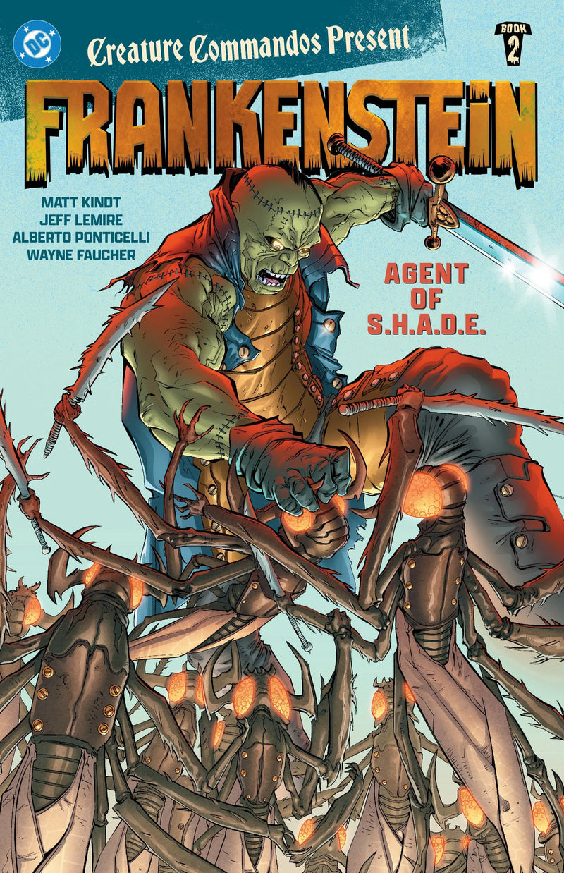 Creature Commandos Present: Frankenstein, Agent Of S.H.A.D.E. Book Two DC Comics