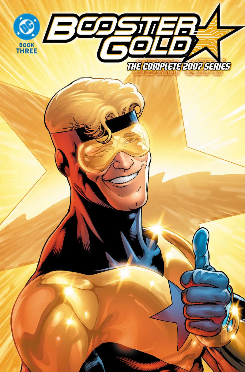 Booster Gold: The Complete 2007 Series Book Three DC Comics