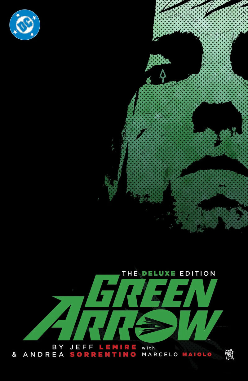 Green Arrow By Jeff Lemire And Andrea Sorrentino: The Deluxe Edition (New Edition) DC Comics