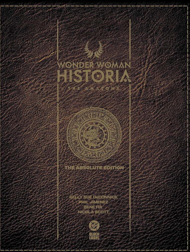 Wonder Woman Historia: The Amazons: Absolute Edition cover image