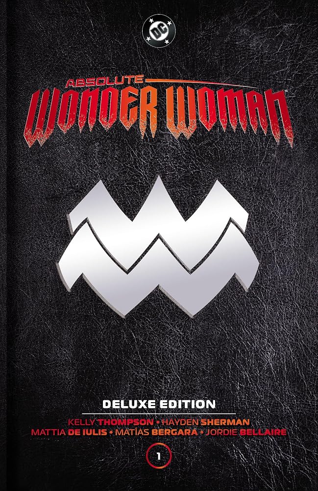 Absolute Wonder Woman: Deluxe Edition Vol. 1 (Absolute Universe) cover image