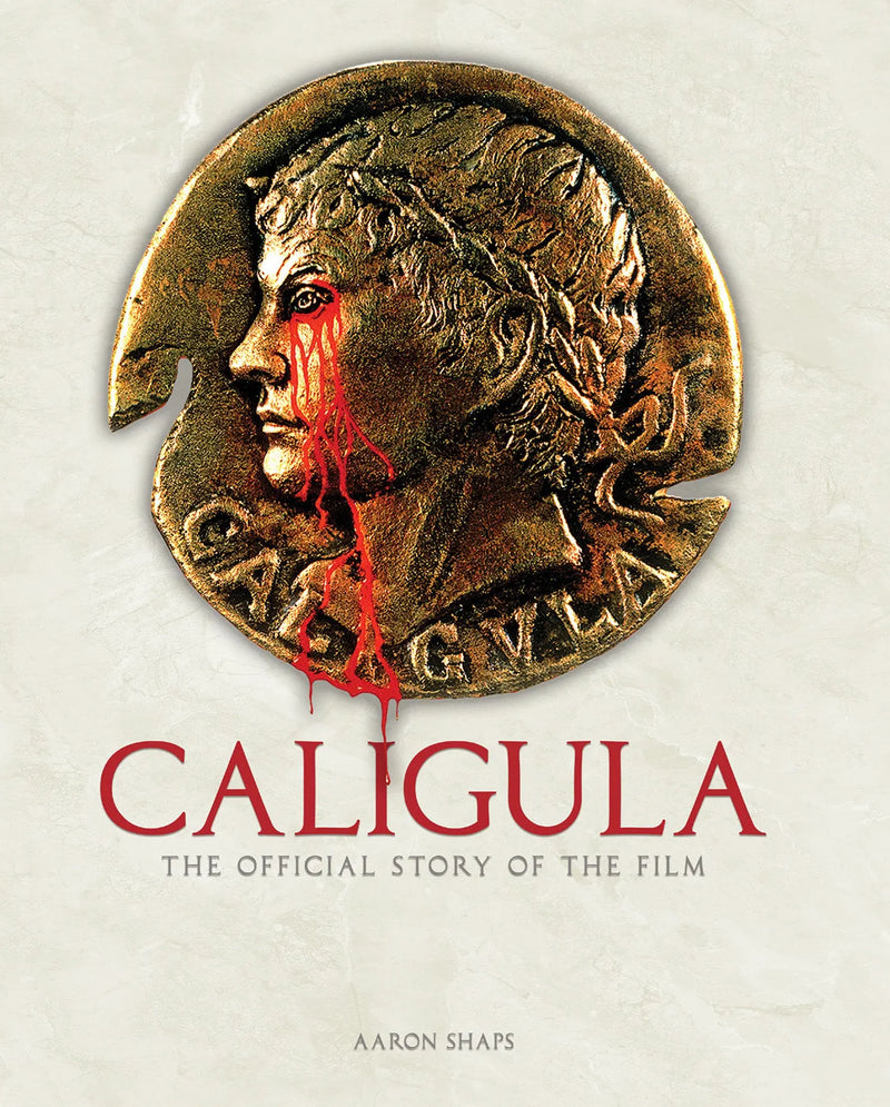 Caligula: The Official Story Of The Film Titan Comics