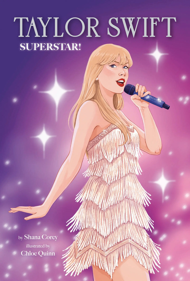 Taylor Swift: Superstar! Random House Books for Young Readers