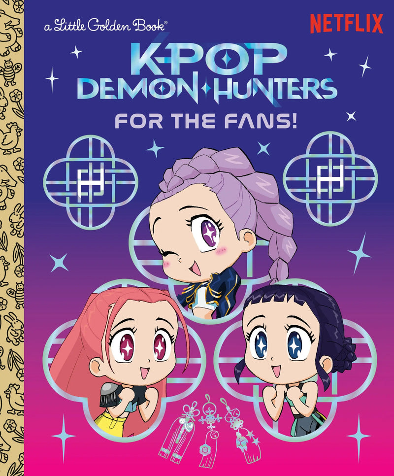 For The Fans! (K Pop Demon Hunters) Random House Books for Young Readers