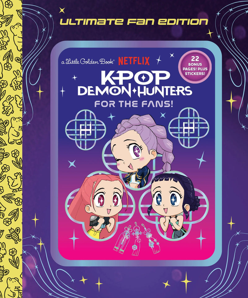 For The Fans!: Ultimate Fan Edition Little Golden Book (K Pop Demon Hunters) Random House Books for Young Readers