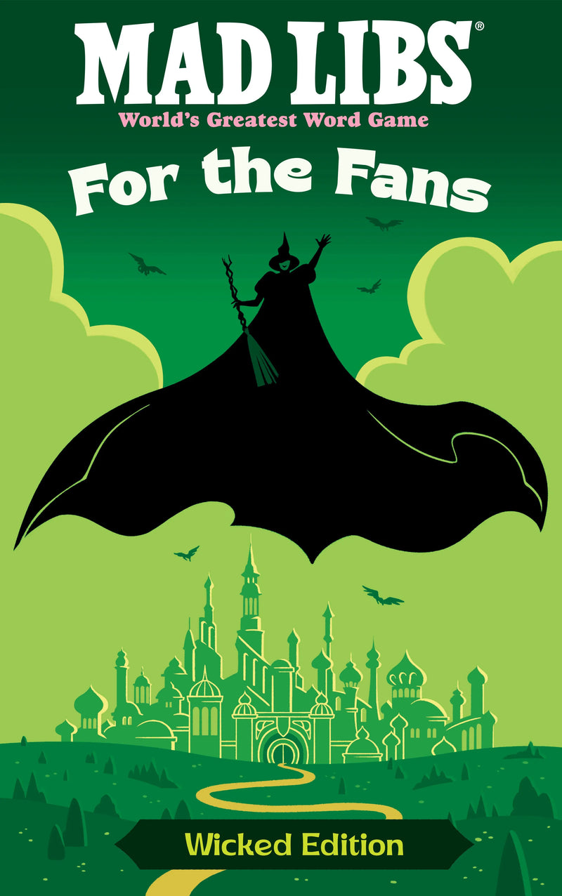Mad Libs: For The Fans: Wicked Edition Random House Books for Young Readers