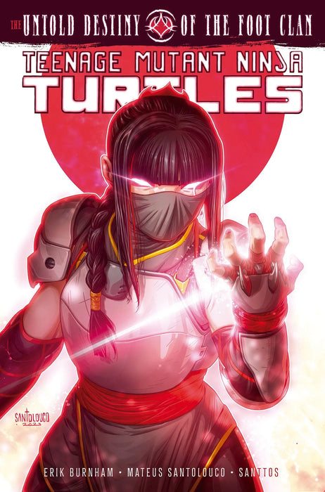 Teenage Mutant Ninja Turtles: The Untold Destiny Of The Foot Clan IDW Publishing