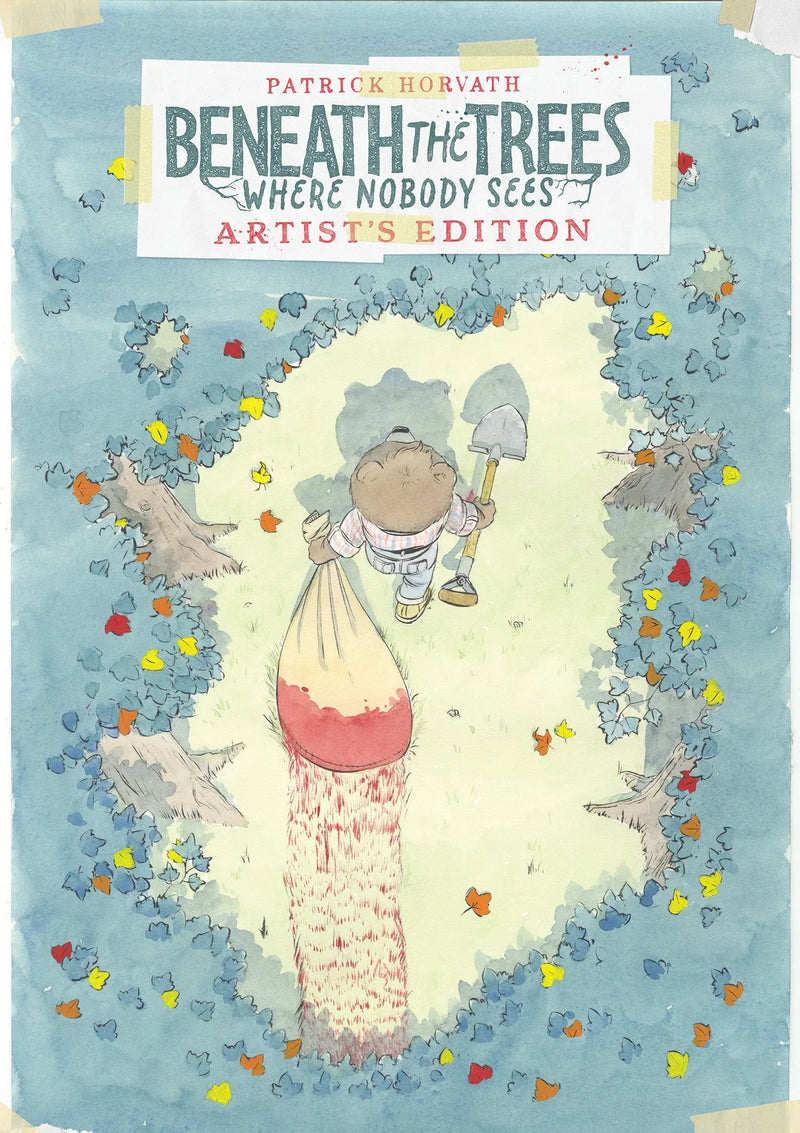 Beneath The Trees Where Nobody Sees Artist's Edition by Patrick Horvath IDW Publishing