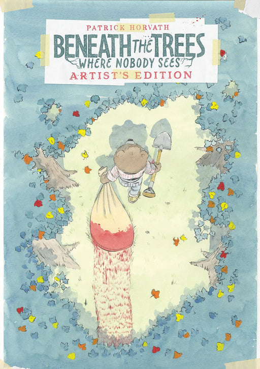 Beneath The Trees Where Nobody Sees Artist's Edition by Patrick Horvath IDW Publishing