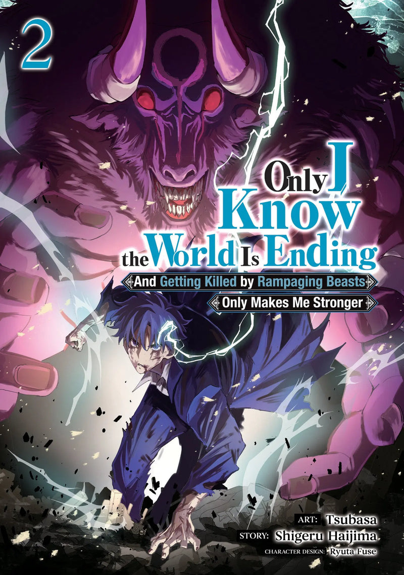 Only I Know The World Is Ending And Getting Killed By Rampaging Beasts Only Makes Me Stronger (Manga) Volume. 2 Seven Seas Entertainment