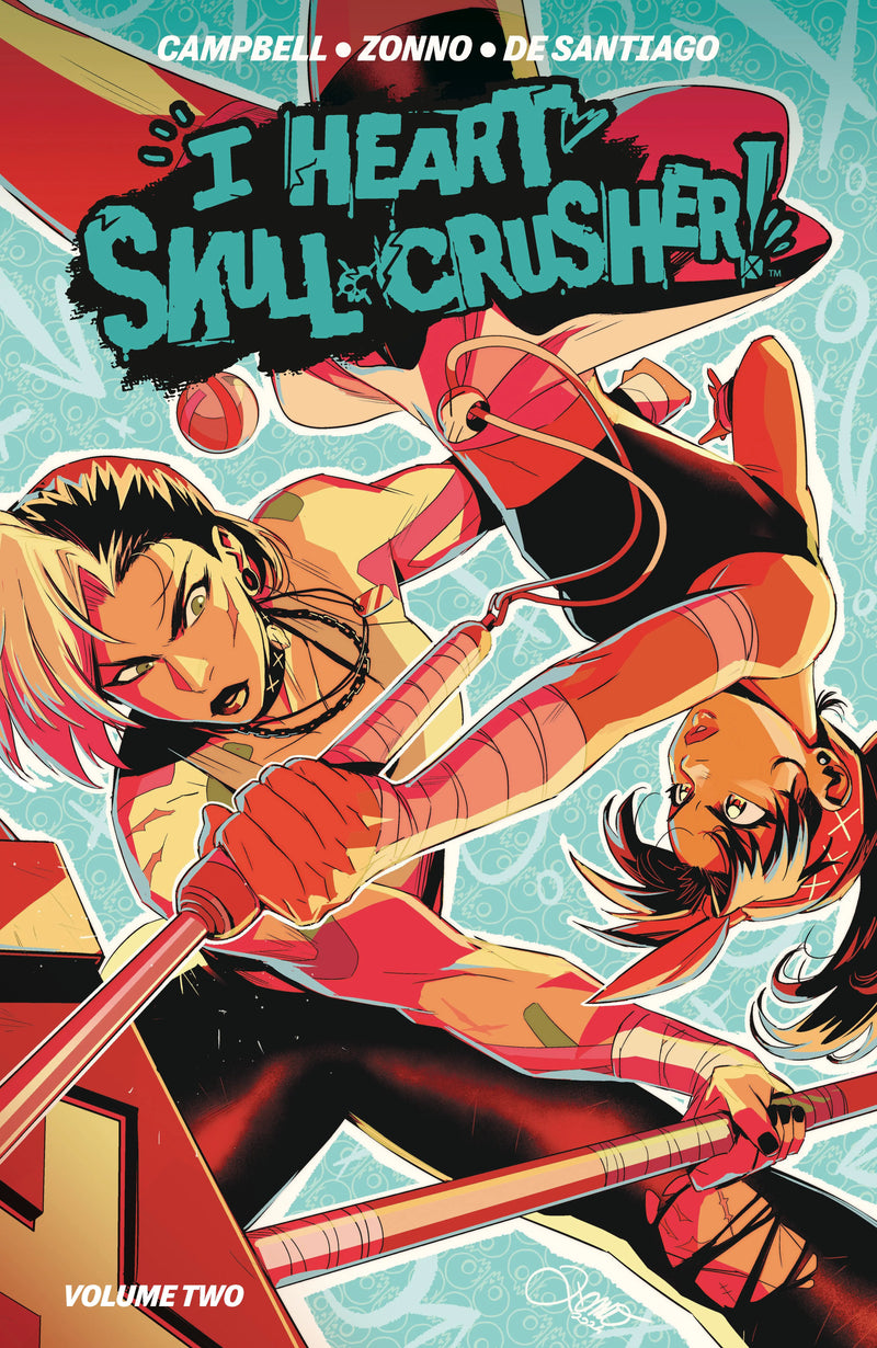 I Heart Skull Crusher! Volume. 2 Boom! Studios