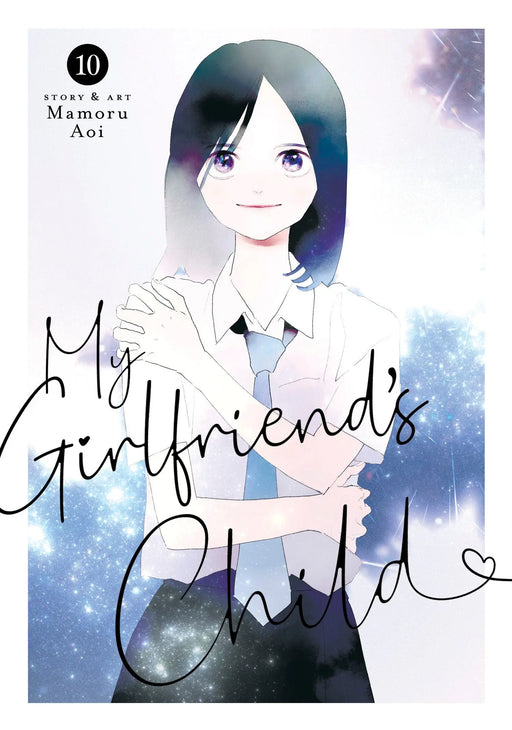 My Girlfriend's Child Volume. 10 Seven Seas Entertainment