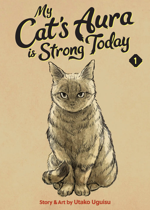 My Cat's Aura Is Strong Today Volume. 1 Seven Seas Entertainment