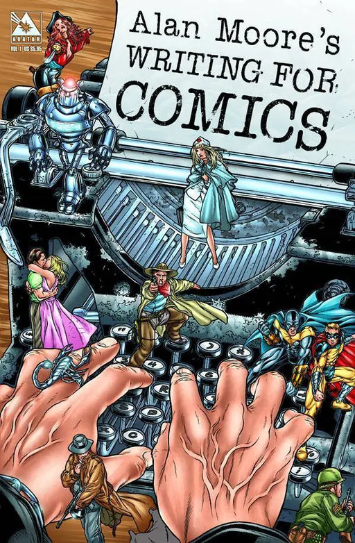 Alan Moore's Writing For Comics