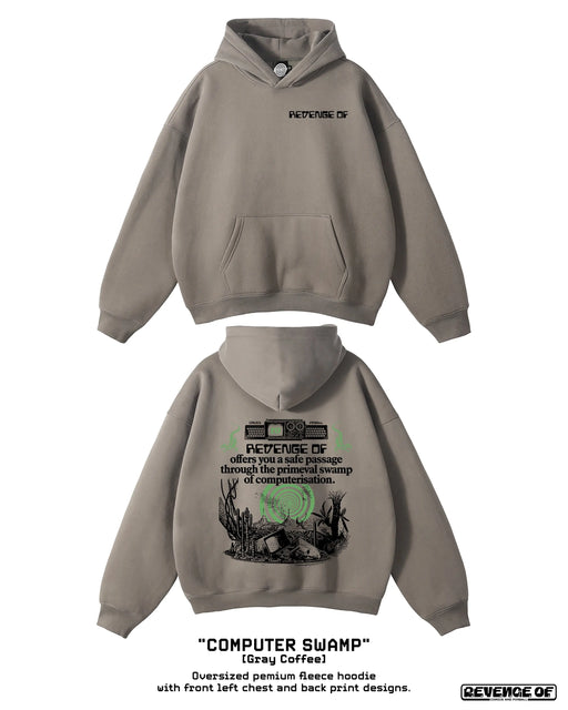 Computer Swamp [Gray Coffee] - Oversize Fleeced Hoodie Revenge Of
