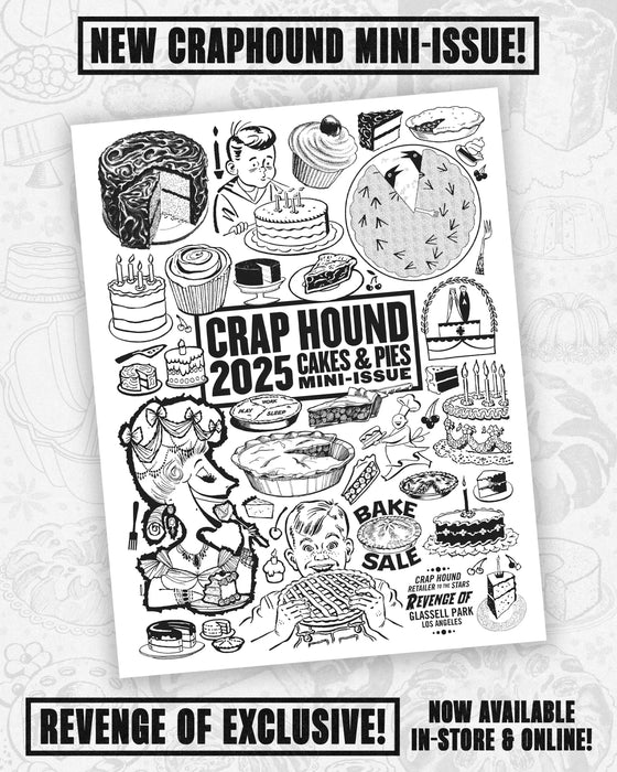 Crap Hound 2025 Cakes & Pies Mini Issue – Revenge Of exclusive cover by Sean Tejaratchi, black-and-white clip art of cakes, pies, candles