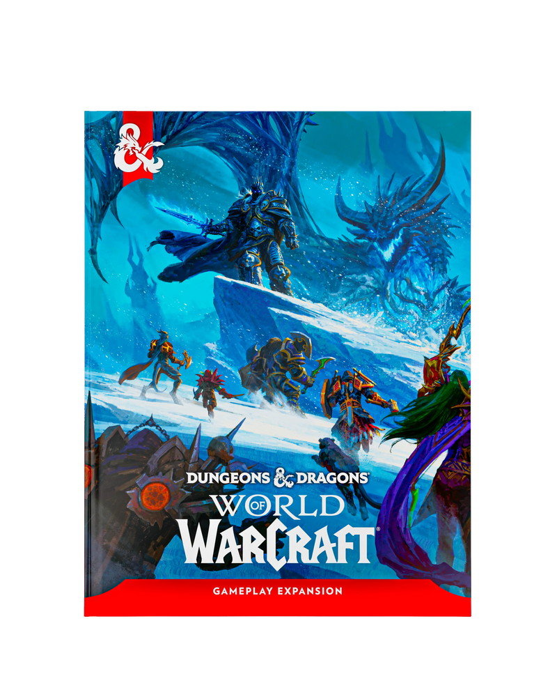 D&D 5E - World of Warcraft® WIZARDS OF THE COAST, INC
