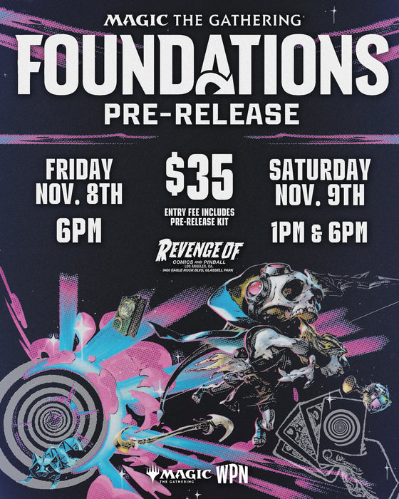 Foundations Pre-Release Event Ticket Revenge Of