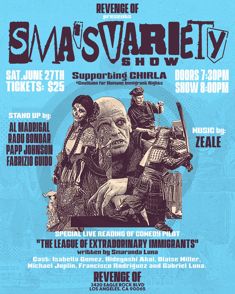 Sma's Variety Show - Saturday June 27th @ 7:30 PM Revenge Of