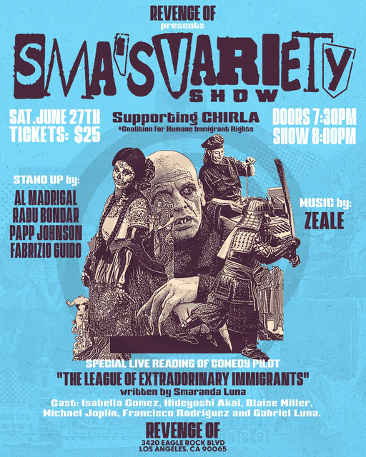 Sma's Variety Show - Saturday June 27th @ 7:30 PM Revenge Of