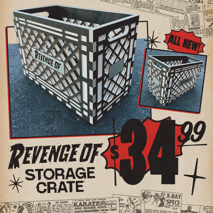 The New & Improved Revenge Of Storage Crate