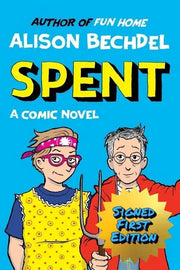 Spent: A Comic Novel Harper Collins Publishers