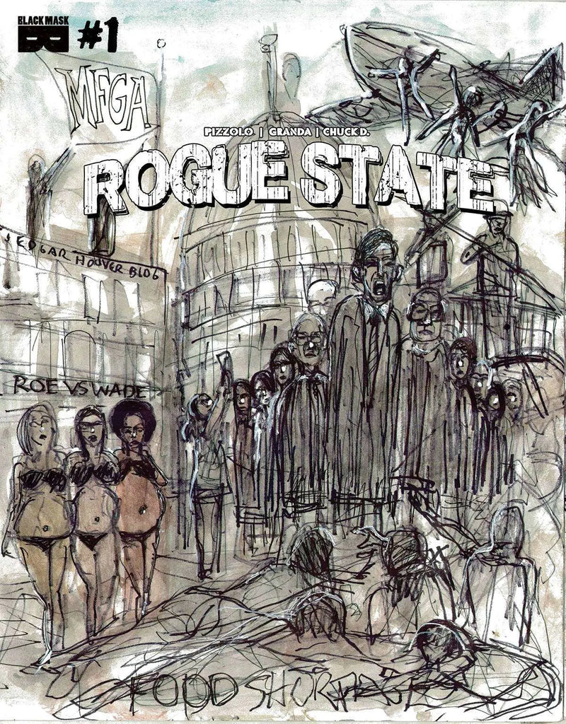 Rogue State #1 Cvr F Chuck D Cover MR