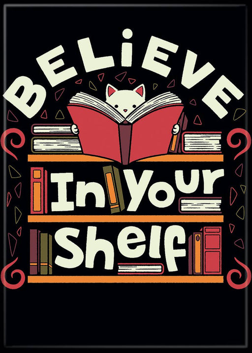 T. Fonseca Believe In Your Shelf Cat Magnet Ata-Boy