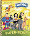 DC Super Friends Super Pets Little Golden Book New Ptg