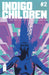 Indigo Children #2 Cvr A Diotto & Cunniffe MR