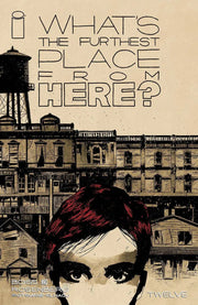Whats The Furthest Place From Here #12 Cvr B Dunn