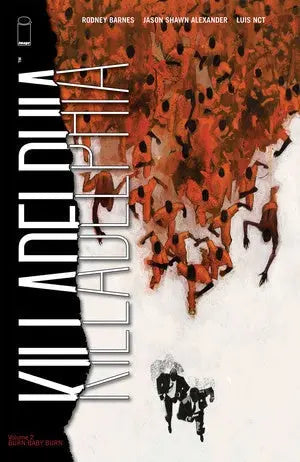 Killadelphia TP Vol 02 Burn Baby Burn MR