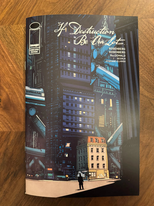 If Destruction Be Our Lot ComicsPro Preview Ashcan Image Comics