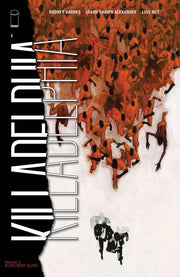 Killadelphia TP Vol 02 Burn Baby Burn MR