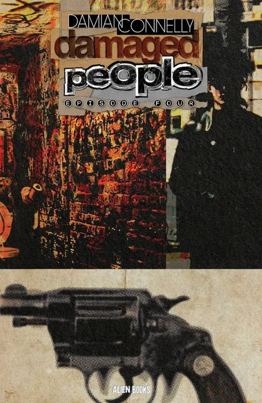 Damaged People #4 (Of 4) Cover A Connelly OTHER PUBLISHERS