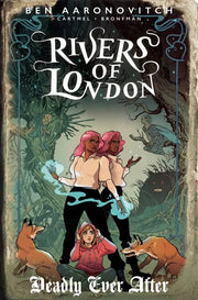 Rivers of London: Deadly Ever After #01