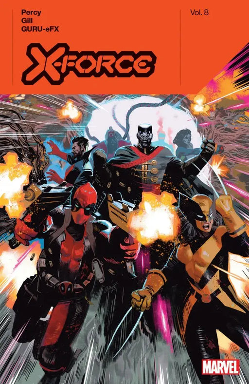 X-Force By Benjamin Percy Volume. 8 Marvel Comics