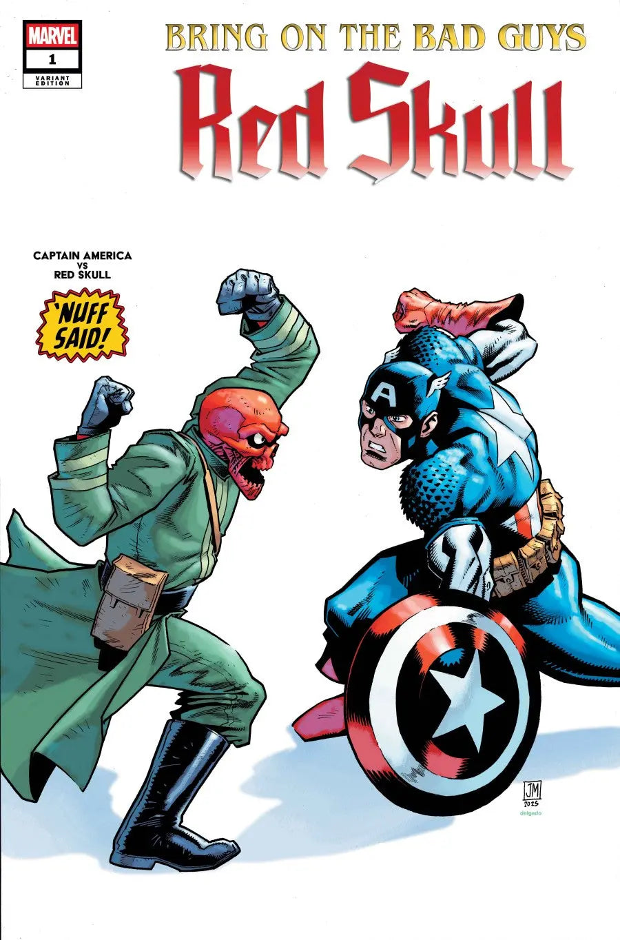 Bring On The Bad Guys: Red Skull #1 Justin Mason Nuff Said Variant
