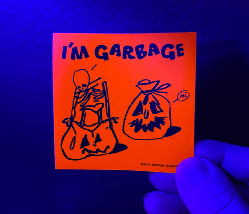 I'm Garbage - Sticker - Matty Newton