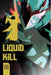 Liquid Kill #6 Of 6 Cvr B Iumazark MR