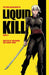 Liquid Kill #6 Of 6 Cvr C Calero Kill Bill Homage MR