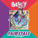 Bluey: Fairytale Penguin Publishing Group