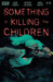 Something is Killing the Children Comic Bundle