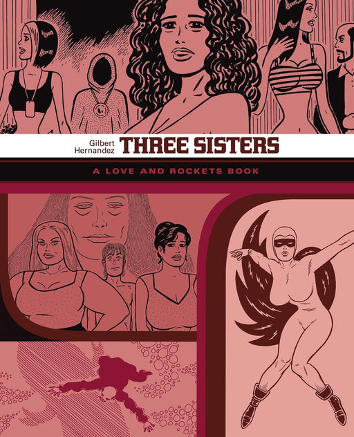 Love & Rockets Library Gilbert Gn Vol 07 Three Sisters Jun1