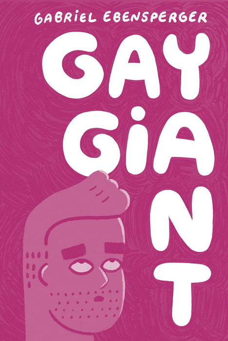 Gay Giant: A Memoir MR