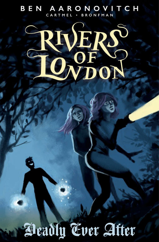 Rivers of London: Deadly Ever After #02