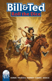 Bill & Ted Roll Dice #01 Revenge Of