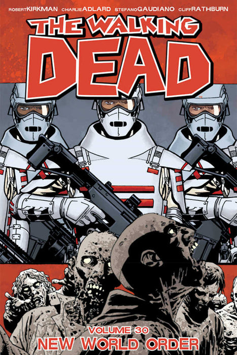 Walking Dead TPB Volume 30 New World Order Mature